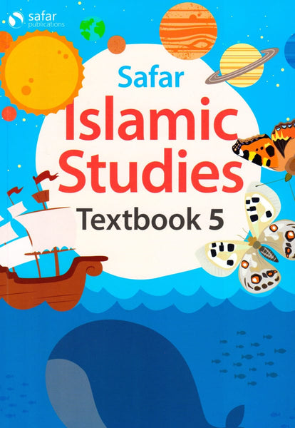 Islamic Studies 5: Textbook - Learn About Islam Series - Islamic Books - Safar Publications