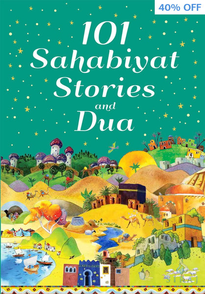 101 Sahabiyat Stories And Dua (Hardcover) - Children’s Books - Goodword Books