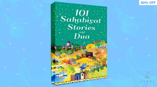 101 Sahabiyat Stories And Dua (Hardcover) - Children’s Books - Goodword Books