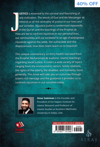 40 on Justice: The Prophetic Voice on Social Reform - Hardcover - Islamic Books - Kube Publishing