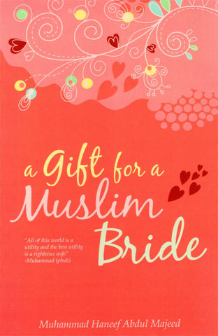 A Gift For A Muslim Bride - Islamic Books - Dakwah Corner Publications