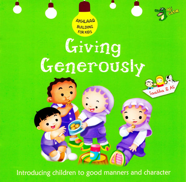 Akhlaaq Building Series: Giving Generously - Children’s Books - Ali Gator