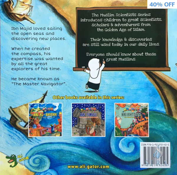 Ibn Majid: The Master Navigator - Childrens Books - Ali Gator