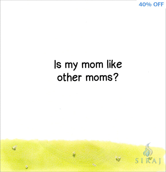 Is My Mom Like Other Moms? - Children’s Books - Green Key Press