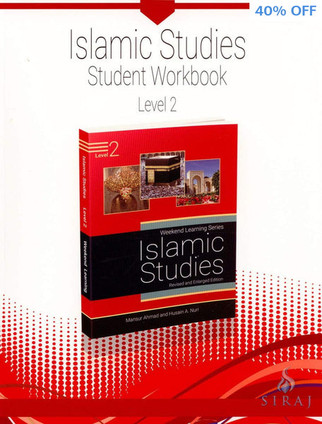 Islamic Studies Level 2 Student Workbook (Revised and Enlarged Edition) - Islamic Books - Weekend Learning Publishers