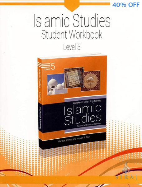 Islamic Studies Level 5 Student Workbook (Revised and Enlarged Edition) - Islamic Books - Weekend Learning Publishers
