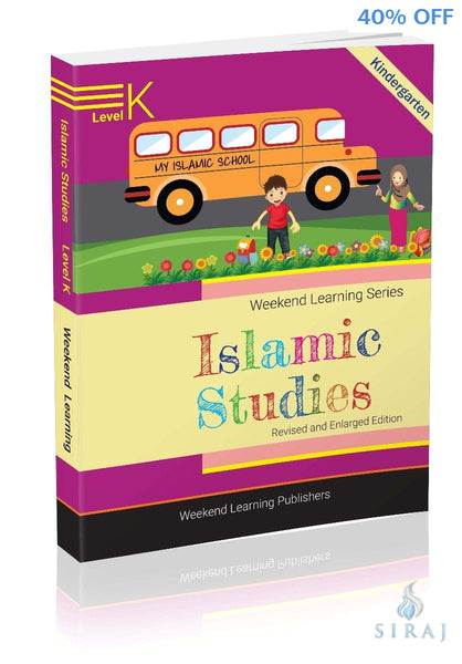 Islamic Studies Level K (Revised and Enlarged Edition) - Childrens Books - Weekend Learning Publishers