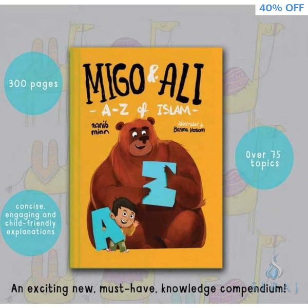 Migo and Ali: A-Z Of Islam - Children’s Books - Zanib Mian