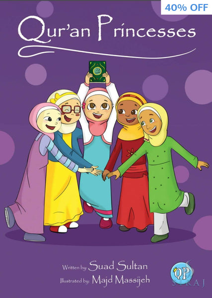 Qur’an Princesses - Hardcover - Children’s Books - Inspiring the Love of Islam