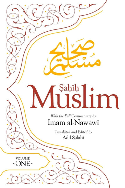 Sahih Muslim Volume 1: With the Full Commentary by Imam Nawawi - Paperback - Islamic Books - The Islamic Foundation