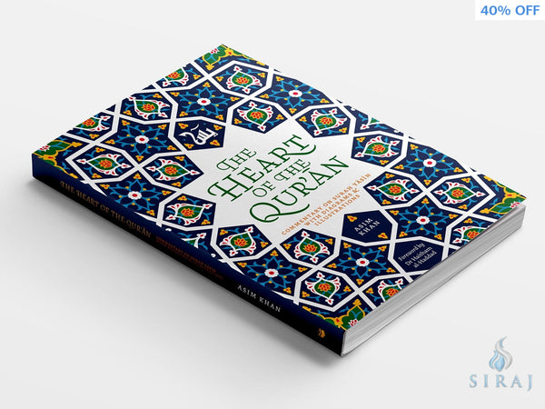 The Heart of the Qur’an: Commentary on Surah Yasin with Diagrams and Illustrations - Islamic Books - The Islamic Foundation