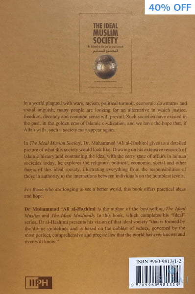 The Ideal Muslim Society : As Defined in the Quran and Sunnah - Islamic Books - IIPH