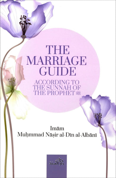 The Marriage Guide According to The Sunnah of The Prophet - Islamic Books - Dar As-Sunnah Publishers