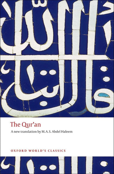 The Quran (Oxford Worlds Classics) - Islamic Books - Oxford University Press