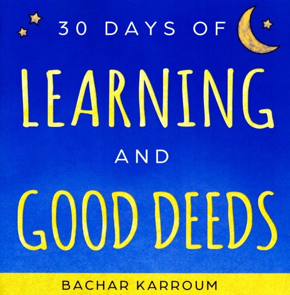 30 Days of Learning and Good Deeds - Children’s Books - Good Hearted Books