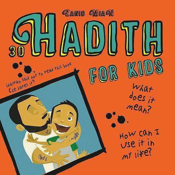30 Hadith For Kids - Childrens Books - Zanib Mian