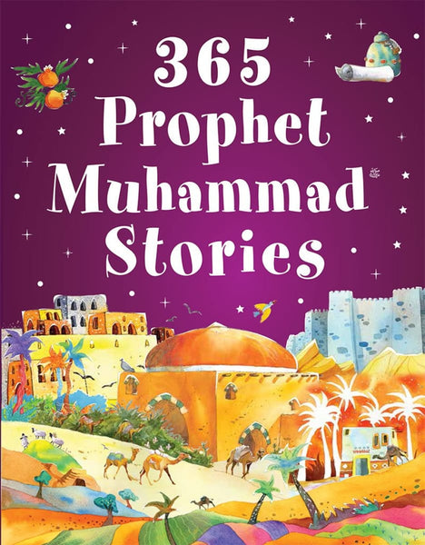 365 Prophet Muhammad Stories (Hardcover) - Childrens Books - Goodword Books