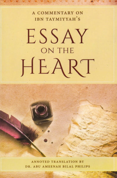 A Commentary On Ibn Taymiyyah’s Essay On The Heart - Islamic Books - Dakwah Corner Publications