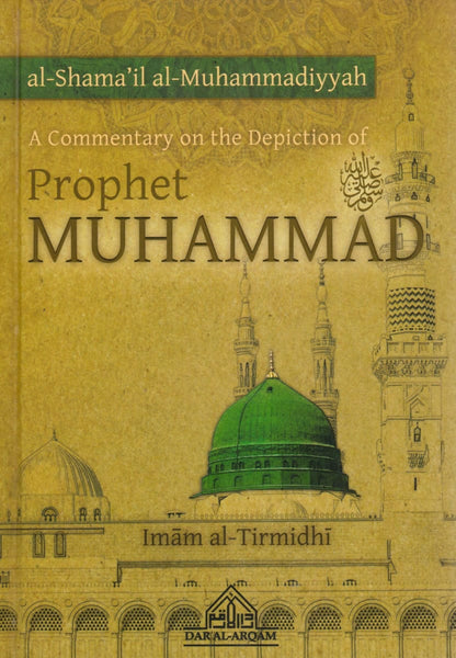 A Commentary on the Depiction of Prophet Muhammad - Islamic Books - Dar Al-Arqam Publishing