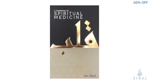 A Handbook of Spiritual Medicine - Hardcover - Islamic Books - Ibn Daud