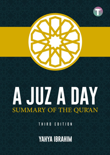 A Juz A Day: Summary of the Qur’an - Islamic Books - Tertib Publishing