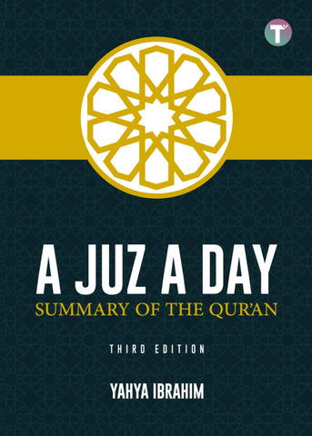 A Juz A Day: Summary of the Qur’an - Islamic Books - Tertib Publishing