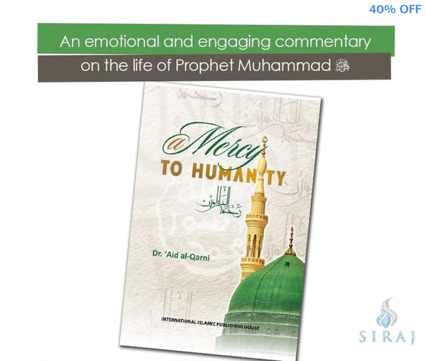 A Mercy To Humanity (Hardcover) - Islamic Books - IIPH