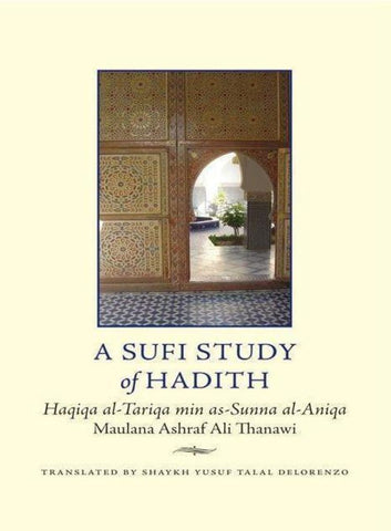 A Sufi Study Of Hadith - Islamic Books - Turath Publishing