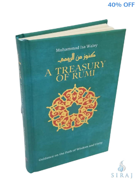 A Treasury of Rumis Wisdom - Islamic Books - Kube Publishing