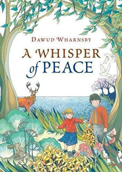 A Whisper of Peace - Childrens Books - The Islamic Foundation