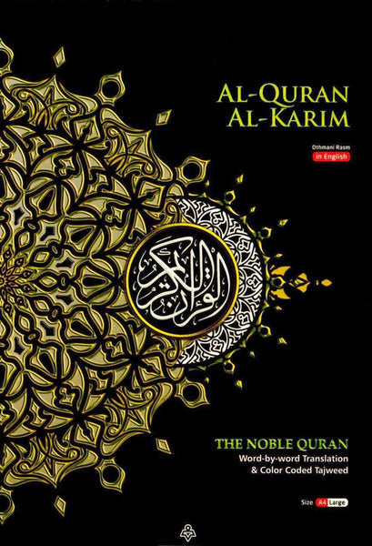 Al-Quran Al-Karim Word-By-Word Translation & Color Coded Tajweed (A4 Size Large) - Black Hardcover - Islamic Books - Karya Bestari