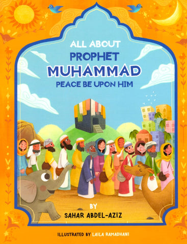 All About Prophet Muhammad - Children’s Books - Prolance