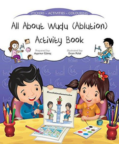All About Wudu (Ablution) Activity Book - Childrens Books - The Islamic Foundation