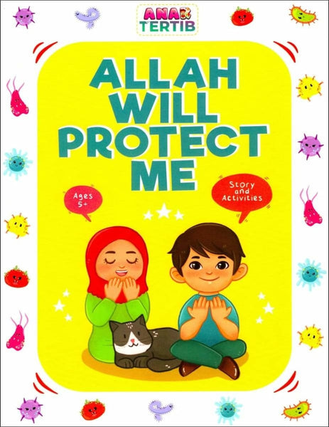 Allah Will Protect Me: Story & Activities - Children’s Books - Tertib Publishing