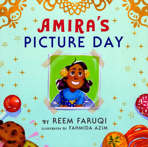 Amira’s Picture Day - Children’s Books - Reem Faruqi