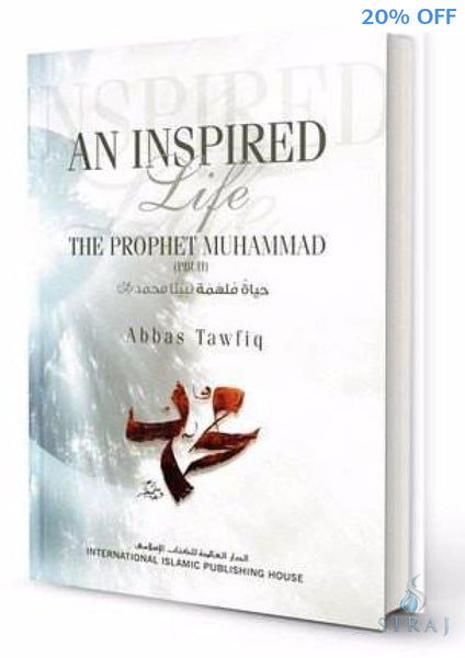 An Inspired Life - Islamic Books - IIPH