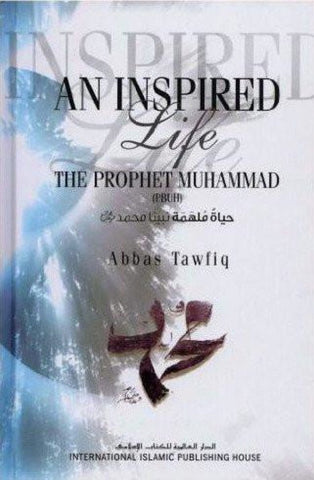 An Inspired Life - Islamic Books - IIPH