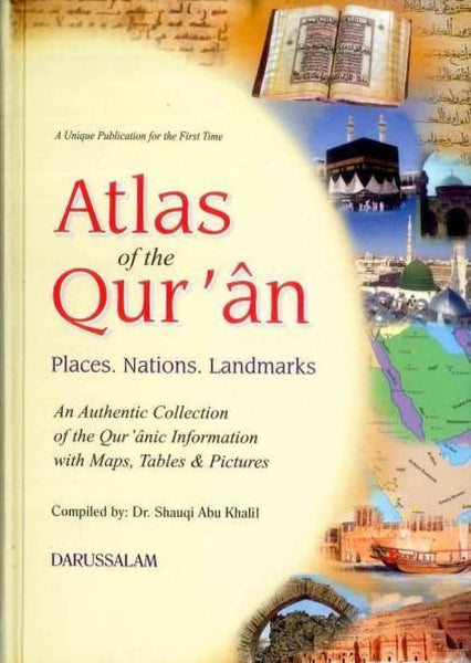 Atlas Of The Quran - Islamic Books - Dar-us-Salam Publishers