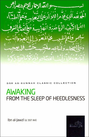 Awaking From The Sleep Of Heedlessness - Islamic Books - Dar As-Sunnah Publishers
