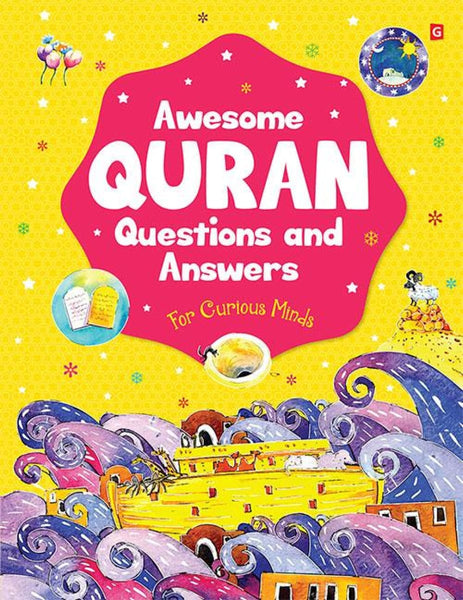 Awesome Quran Questions And Answers For Curious Minds (Hardcover) - Childrens Books - Goodword Books