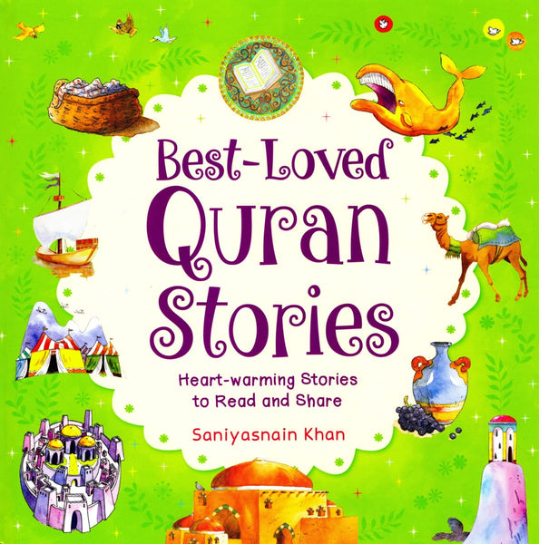 Best-Loved Quran Stories (Hardcover) - Children’s Books - Goodword Books