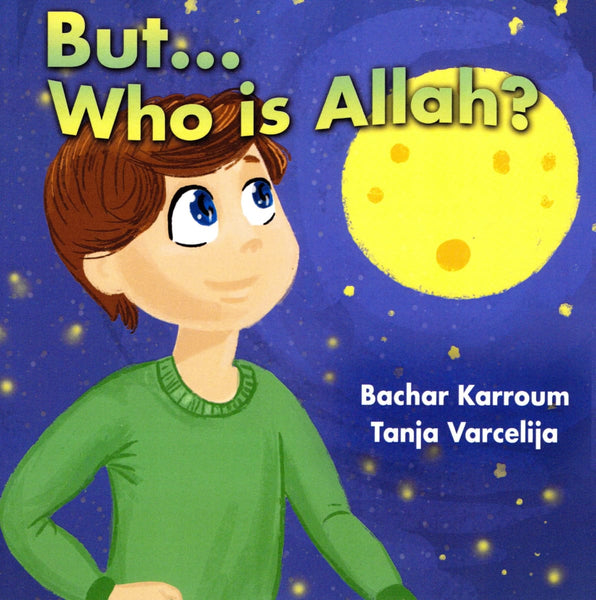 But...Who is Allah? - Children’s Books - Good Hearted Books