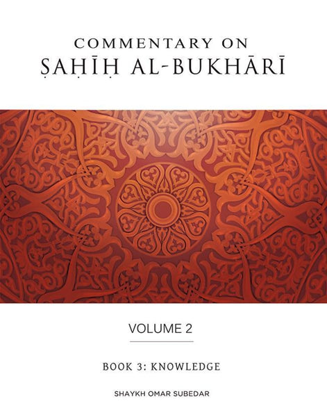 Commentary On Sahih Al-Bukhari Volume 2 - Islamic Books - Bukhari Publications