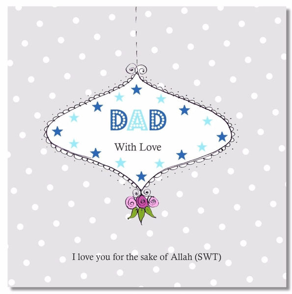 Dad With Love - Greeting Cards - Islamic Moments