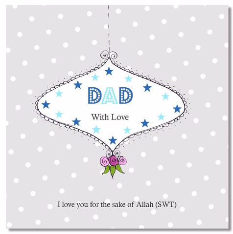 Dad With Love - Greeting Cards - Islamic Moments