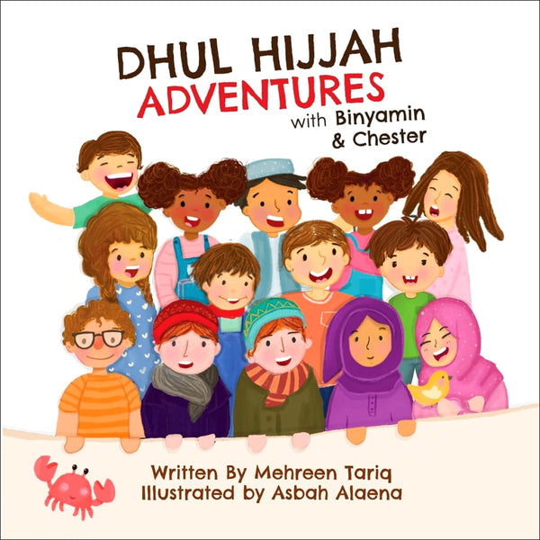 Dhul-Hijjah Adventures with Binyamin and Chester - Children’s Books - Mehreen Tariq