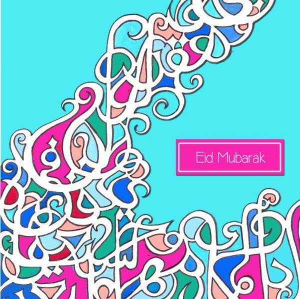 Eid Mubarak Calligraffitti - Greeting Cards - Islamic Moments