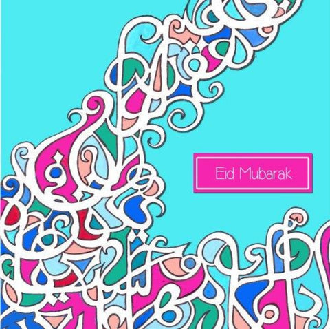 Eid Mubarak Calligraffitti - Greeting Cards - Islamic Moments