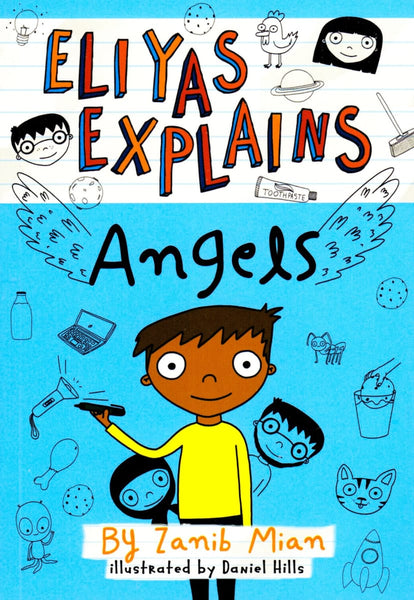 Eliyas Explains: Angels - Children’s Books - Zanib Mian