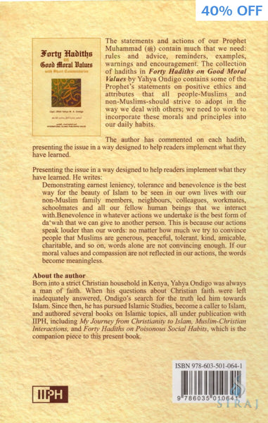 Forty Hadiths On Good Moral Values - Hardcover - Islamic Books - IIPH